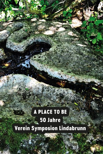 Cover_Katalog_A_Place-to_be_50_Jahre_Verein_Symposion_Lindabrunn_Copyright_monochrom.jpg